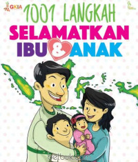 Image of 1001 langkah selamatkan ibu & anak