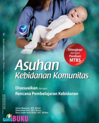 Image of Asuhan kebidanan komunitas: disesuaikan dengan rencana pembelajaran kebidanan