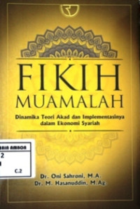 Image of Fikih muamalah : dinamika teori akad dan implementasinya dalam ekonomi syariah