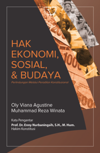 Image of Hak ekonomi, sosial, & budaya : perlindungan melalui peradilan konstitusional