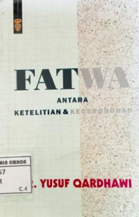 Image of Fatwa Antara ketelitian dan kecerobohan