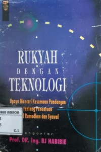 Image of Rukyah dengan teknologi : Upaya mencari kesamaan pandangan tentang penentuan awal ramadhan dan syawal