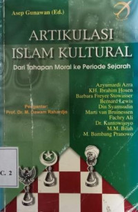 Image of Artikulasi Islam kultural: dari tahapan moral ke periode sejarah