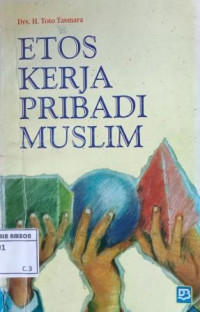 Image of Etos kerja pribadi muslim