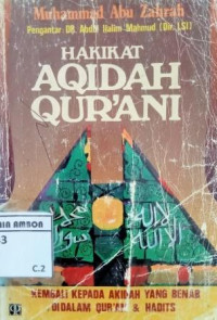 Image of Hakikat aqidah qur'ani: kembali kepada akidah yang benar didalam qur'an dan hadits