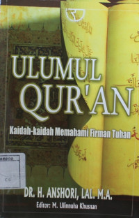 Image of Ulumul qur'an : kaida-kaidah memahami firman tuhan