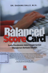 Image of Balanced score card : suatu pendekatan dalam implementasi manajemen berbasis sekolah