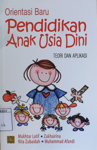 Image of Orientasi baru pendidikan anak usia dini teori dan aplikasi