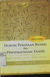 Image of Hukum penataan ruang dan penatagunaan tanah dalam konteks uupa-uuplh
