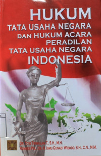 Image of Hukum tata usaha negara dan hukum acara peradilan tata usaha negara indonesia