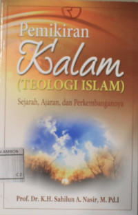 Image of Pemikiran kalam (teologi islam ) : sejarah, ajaran,dan perkembangannya