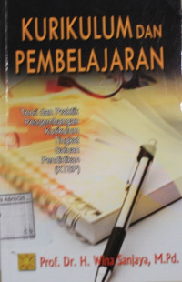 Image of Kurikulum dan pembelajaran : teori dan praktik pengembangan kurikulum tingkat satuan pendidikan (ktsp)