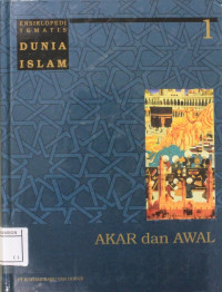 Image of Ensiklopedi tematis dunia islam : Akar dan awal jilid 1
