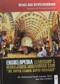 Image of Ensiklopedia leadership & manajemen  Muhammad SAW 