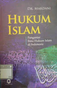 Image of Hukum Islam : Pengantar ilmu hukum islam di Indonesia