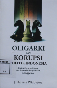 Image of Oligarki dan korupsi politik indonesia