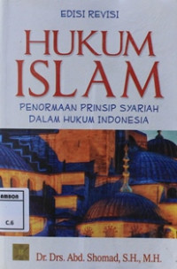 Image of Hukum Islam : Penormaan prinsip syariah dalam hukum Indonesia