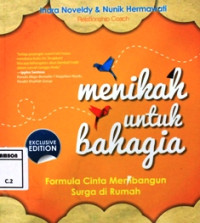 Image of Menikah untuk bahagia : formula cinta membangun surga di rumah