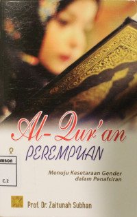 Image of Al-qur'an dan perempuan : menuju kesetaraan gender dalam penafsiran