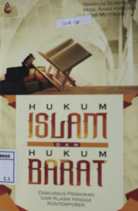 Image of Hukum Islam dan hukum barat ( diskursus pemikiran dari klasik hingga kontemporer )