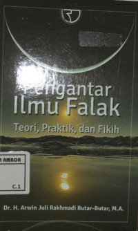 Image of Pengantar Ilmu falak; teori, praktik, dan fikih