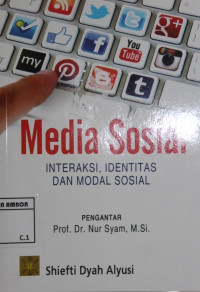 Image of Media sosial : interaksi, Identitas dan modal sosial