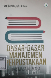 Image of Dasar-dasar manajemen perpustakaan dari masa ke masa