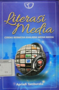 Image of Literasi media cerdas bermedia khalayak media massa