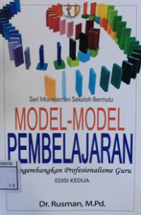 Image of Model-model  pembelajaran: mengembangkan profesionalisme guru