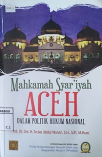 Image of Mahkamah syar'iah ACEH dalam politik hukum nasional