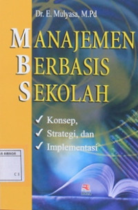 Image of Manajemen berbasis sekolah : Konsep, strategi, dan implementasi