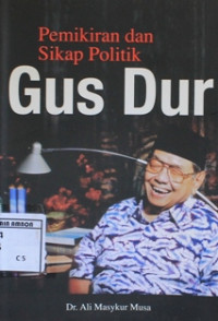 Image of Pemikiran dan sikap politik gusdur