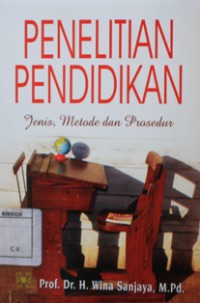Image of Penelitian pendidikan jenis, metode dan prosedur