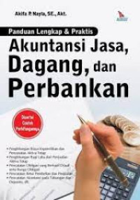 Image of Panduan lengkap dan praktis akuntansi jasa, dagang, dan perbankan