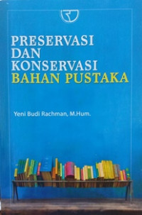 Image of Preservasi dan konservasi bahan pustaka