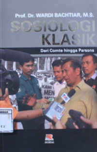 Image of Sosiologi klasik dari comte hingga parsons