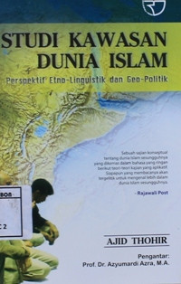 Image of Studi kawasan dunia islam : perspektif etno-linguistik dan geo-politik