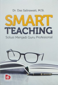 Image of Smart teaching, Solusi menjadi guru profesional