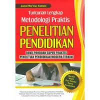 Image of Tuntunan lengkap metodologi praktis penelitian pendidikan