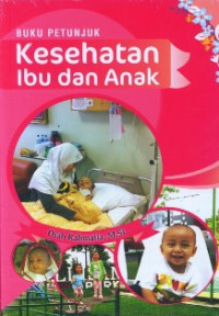 Image of Buku petunjuk kesehatan  ibu  dan anak