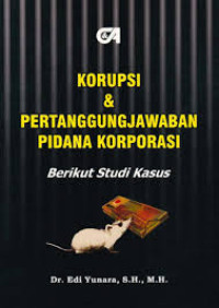 Image of Korupsi & pertanggungjawaban pidana korporasi