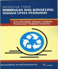 Image of Menguak tabir bimbingan dan konseling sebagai upaya pedagogis