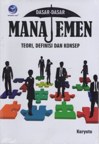 Image of Dasar-dasar manajemen: teori, definisi, dan konsep