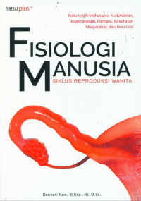 Image of Fisiologi manusia : Siklus reproduksi wanita