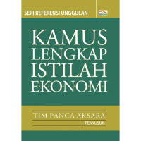 Image of Kamus lengkap istilah ekonomi