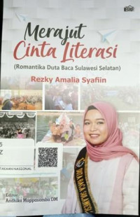 Image of Merajut cinta literasi : (romantika duta baca sulawesi selatan)