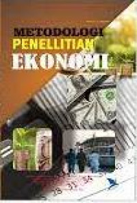 Image of Metodologi penelitian ekonomi