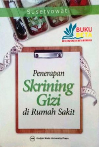 Image of Penerapan Skrining Gizi Di Rumah Sakit