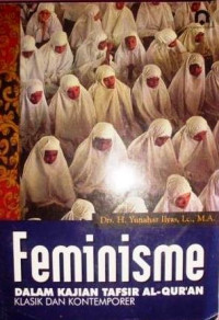 Image of Feminisme dalam kajian tafsir Al-Qur'an klasik dan kontemporer